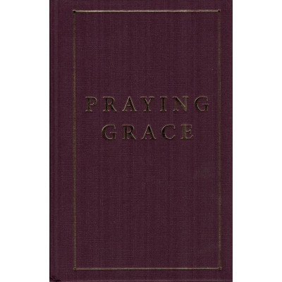 PRAYING GRACE PRAYING GRACE
